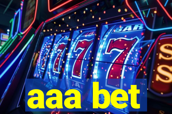 aaa bet